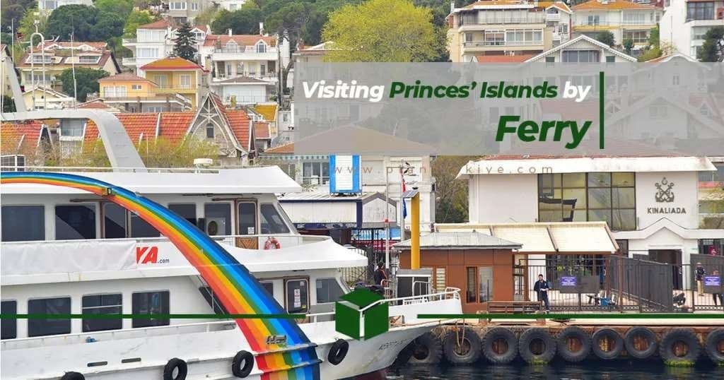 How To Visit Princes’ Islands From Istanbul By Ferry
