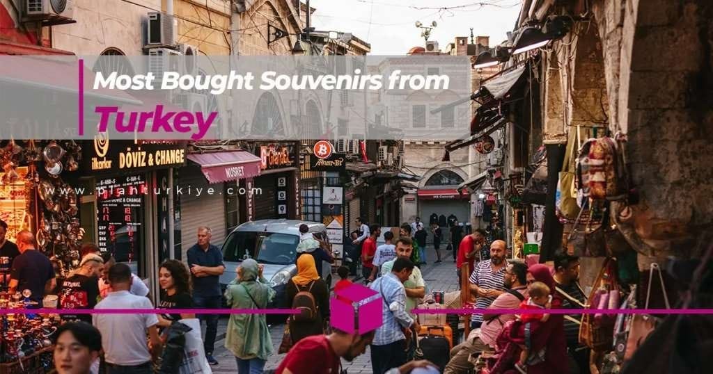15 Most Bought Souvenirs From Turkey