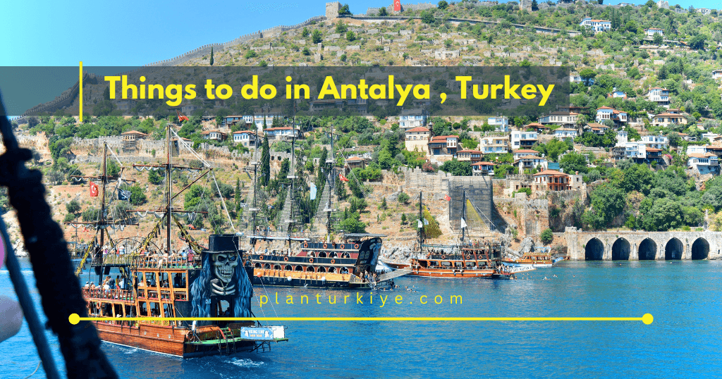 Things to do in Antalya Turkey